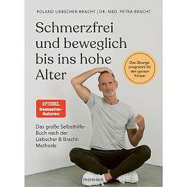 Schmerzfrei und beweglich bis ins hohe Alter